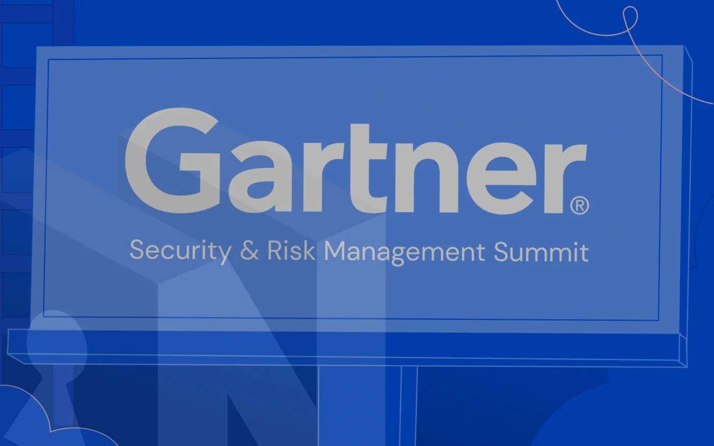 Gartner Security & Risk Management Summit 2026